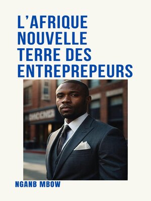 cover image of L'Afrique, nouvelle terre des entrepreneures